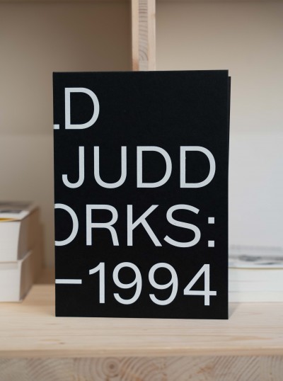 Donald Judd - Artworks 1970-19 Artworks 1970-1994