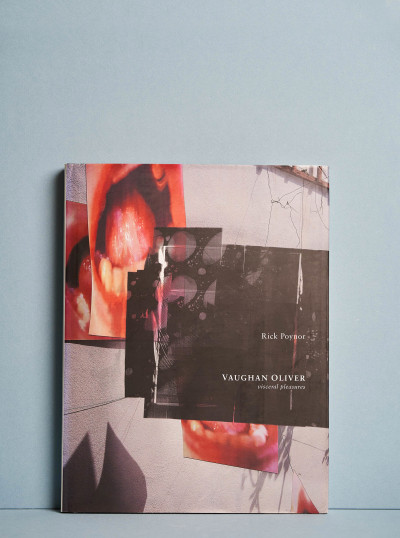Vaughan Oliver / Visceral Pleasures