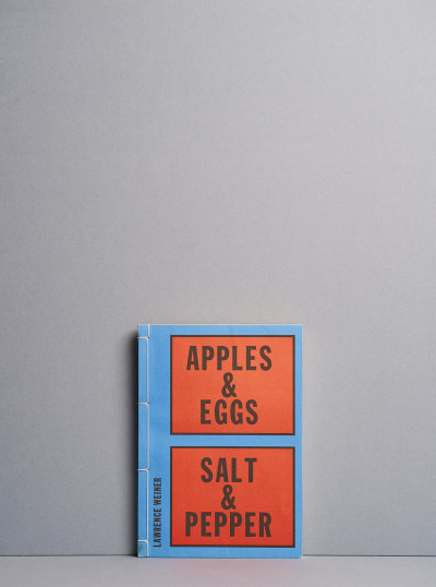 Lawrence Weiner / Apples & Eggs, Salt & Pepper