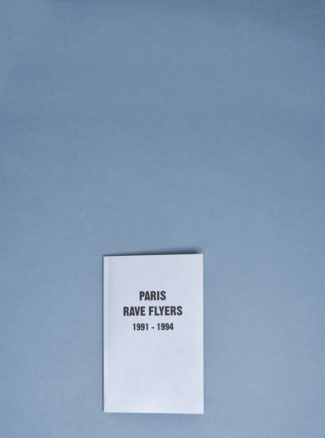 Paris Rave Flyers 1991-1994