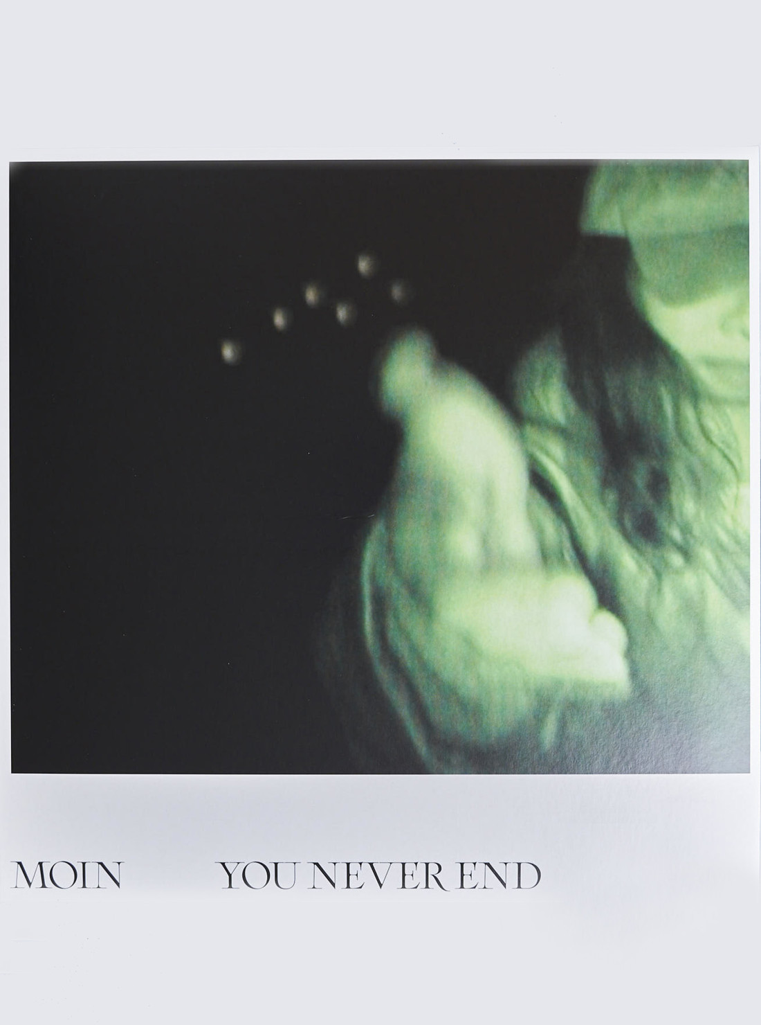 Moin / You Never End