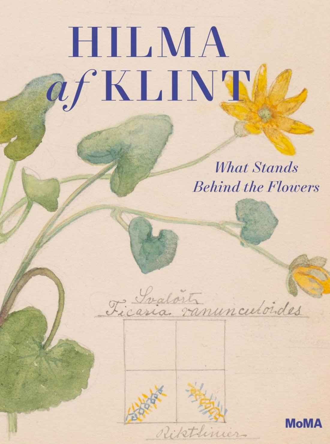Hilma Af Klint / What Stands behind...
