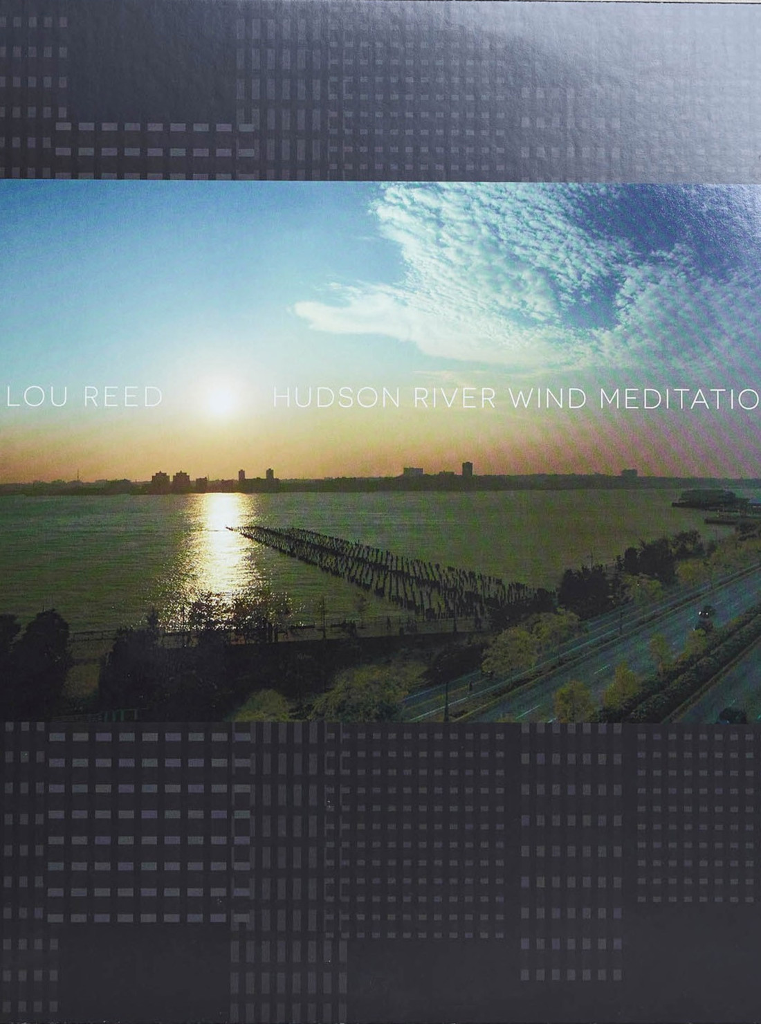 Lou Reed / Hudson River Wind Meditations
