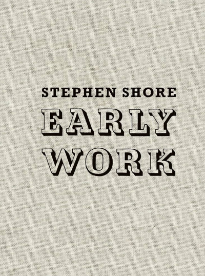 Stephen Shore / Early Work